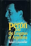 Perón and the enigmas of Argentina