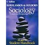 Sociology Themes and Perspectives Student Handbook: AS/A2 level: AS and A2 Level (Haralambos and Holborn)