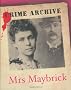 Mrs Maybrick (Crime Archive)