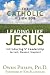 The Catholic Vision for Leading Like Jesus: Introducing S3 Leadership -- Servant, Steward, Shepherd