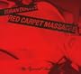 Red Carpet Massacre (Deluxe Edition)