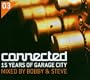 Connected 3: 15 Years of Garage City