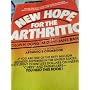 New Hope for the Arthritic by Collin H. Dong