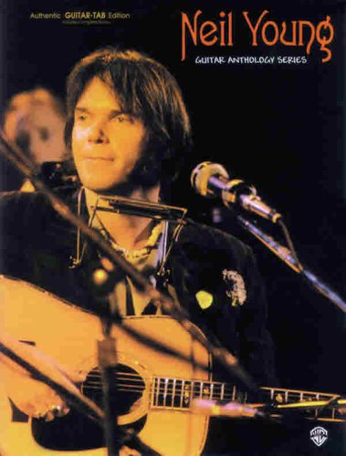Neil Young Guitar Anthology (Guitar Anthology Series)
