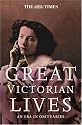 The "Times" Great Victorian Lives (Times (Times Books))