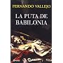La puta de Babilonia / The Bitch of Babylonia (Spanish Edition)