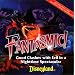 Fantasmic! Good Clashes with Evil in a Nighttime Spectacular (Includes Main Street Electrical Parade Soundtrack)