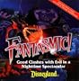 Fantasmic! Good Clashes with Evil in a Nighttime Spectacular (Includes Main Street Electrical Parade Soundtrack)