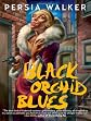 Black Orchid Blues