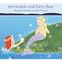 Mermaids and Fairy Dust (Calm for Kids)