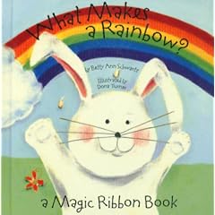 What Makes a Rainbow? (Magic Ribbon Books)
