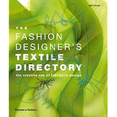 The Fashion Designer's Textile Directory: The Creative Use of Fabrics in Design