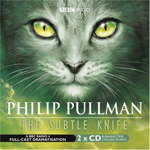 The Subtle Knife: BBC Radio 4 Full-Cast Dramatisation (Radio Collection)