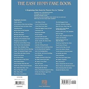 The Easy Hymn Fake Book: Over 150 Hymns in the Key of "C"