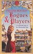 Rogues and Players