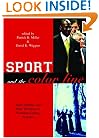 Sport and the Color Line: Black Athletes and Race Relations in Twentieth Century America