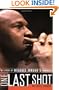 One Last Shot: The Story of Michael Jordan's Comeback