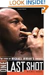 One Last Shot: The Story of Michael J...