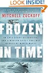Frozen In Time: An Epic Story of Surv...