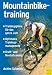 Mountainbiketraining - Für Anfänger und Profis bei Bücher zum Namen: 51Pw8zMrrWL._SL75_