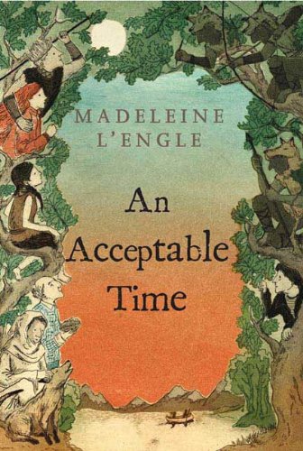 An Acceptable Time (A Wrinkle in Time Quintet Book 5)