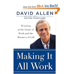 Making It All Work: Winning at the Game of Work and Business of Life