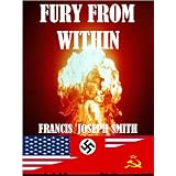 Fury From Within ~ Francis Smith