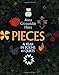 Pieces: A Year in Poems & Quilts