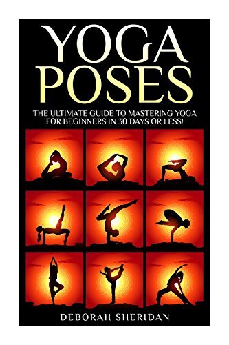 yoga poses yoga for beginners 17 easy to pratice yoga poses which will transform your life in 30 minutes or