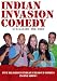 Indian Invasion Comedy: Civilizing the West