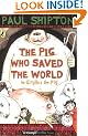 The Pig Who Saved the World