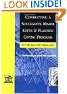Conducting a Successful Major Gifts and Planned Giving Program: A Comprehensive Guide and Resource (Dove on fund raising)