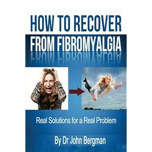 How to Recover From Fibromyalgia: Real Solutions for a Real Problem