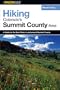 Hiking Colorado's Summit County Area: A Guide to the Best Hikes in and around Summit County (Regional Hiking Series)