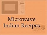 Microwave Indian Recipes