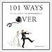 101 Ways to Tell When the Honeymoon is Over