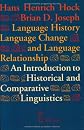 Language History, Language Change, and Language Relationship: An Introduction to Historical and Comparative Linguistics (Trends in Linguistics. Studies and Monographs, 93)