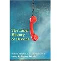 The Inner History of Devices (Hardcover)