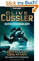 Der Fluch des Khan: Ein Dirk-Pitt-Roman