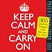 Keep Calm and Carry On 2012 Calendar (Page a Day Calendar)