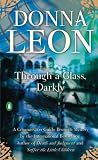 Through a Glass, Darkly (Commissario Guido Brunetti Mysteries)