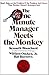 The One Minute Manager Meets The Monkey