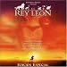 El Rey Leon [Lion King]