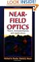 Near-Field Optics: Theory, Instrumentation, and Applications