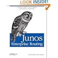 JUNOS Enterprise Routing: A Practical Guide to JUNOS Software and Enterprise Certification