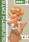 Gunsmith Cats Omnibus: Volume 2 (v. 2)