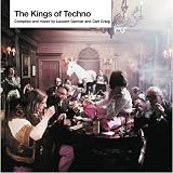 The Kings Of Techno [REISSUE]