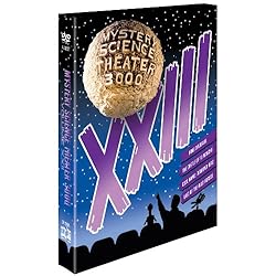Mystery Science Theater 3000: XXIII