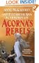 Acorna's Rebels (Turtleback School & Library Binding Edition) (Acorna (Prebound))