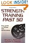 Strength Training Past 50-2nd Edition